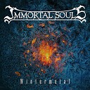 Immortal Souls - Calm Before The Snowstorm