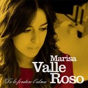 Marisa Valle Roso - Anda y Se lame un Sitiu
