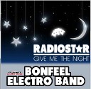 BONFEEL ELECTRO BAND - GIVE ME THE NIGHT Original M