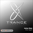 Adrian West - Alive Again Luke Terry Remix