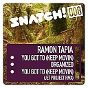 Ramon Tapia - You Got To Keep Movin Jet Project Remix