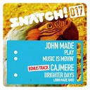 John Made - Music Is Movin Original Mix