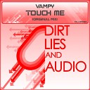 vampy - Touch Me Original Mix