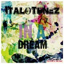 ItaloTunez - In A Dream Salvo La Mela Remix