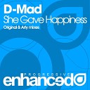 D Mad - She Gave Happiness Original Mix