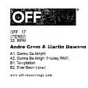 Andre Crom Martin Dawson - Gonna Be Alright Huxley Remix