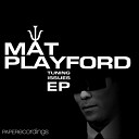 Mat Playford feat Kathy Diamond - Tuning Issue Original Mix