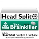 The Brainkiller - Purpose Original Mix
