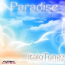 Italo Tunez - Paradise Original Extended Mix