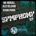 Sergio Pardo Alex Delgado Mr Rodgall - Transcertor Original Mix