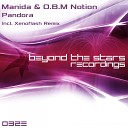 Manida O B M Notion - Pandora Xenoflash Remix