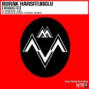 Burak Harsitlioglu - Exhausted Burak s Hard Trance Remix