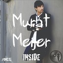 Murat Meijer - Inside Original Mix