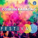 Coskun Karadag - Festival Original Mix