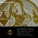 SeamLess Beat - The Drums of Zion Ewan Rill Remix