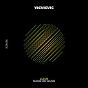 VicVicVic - Signal Original Mix