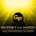 George F feat N A R D O - Morning Star Deep Star Mix