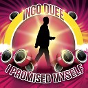 Ingo Duee - I Promised Myself Radio Edit