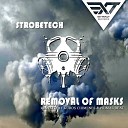 Strobetech - Removal of Masks Original Mix