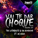 The Latinbeatz PM Akordeon feat MC Kizua - Vai Te Dar Choque Original Mix