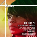 Da Boyze feat Barbara Douglas - I Love You I Live You Frankstar Mix