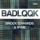 Brock Edwards RYME - Cause I m Around Original Mix
