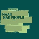 Maae - Mad People Original Mix