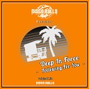 Deep In Force - Following For You Original Mix