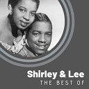 Shirley Lee - Deed I Do