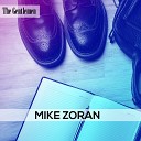 Mike Zoran - The Gentlemen