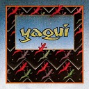 Yaqui - I Need A Woman