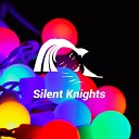Silent Knights - Sleep Brown Noise