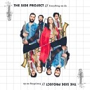 The Side Project - You re Still the One