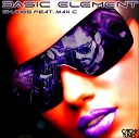 072 - Basic Element feat Max C Sh