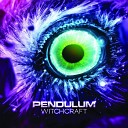 Pendulum - Witchcraft Chuckie Remix