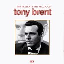 Tony Brent - Girl of My Dreams 1999 Remaster