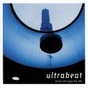 Ultrabeat - All I Have Is You