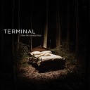 Terminal - Watching Wasting Waiting
