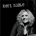 Keri Noble - Let It Rain Edit