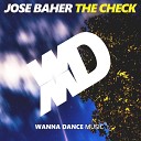 Jose Baher - The Check Original Mix