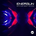 Energun - Rotation Original Mix