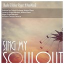 Bluelle Rokker Rogerz feat Naakmusiq - Sing My Soul Out Dub Mix