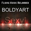 BOLDYART - Sexy Original Mix