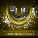 EmpireB - No Complicated Electron Project Remix