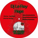 DJ Le Roy - Hope Original Mix