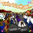 Tswyza feat Villa - There Was A Msadi Radio Edit