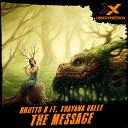 Brutto B feat Thayana Valle - The Message Original Mix