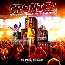 Cronica feat Afroman Mally Mall - No Pain No Gain