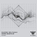 Hazem Beltagui - Paper Hearts Original Mix