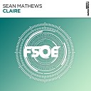 Sean Mathews - Claire Original Mix